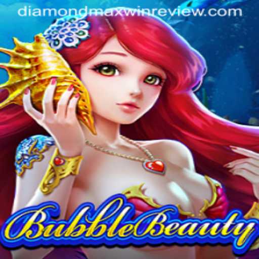 Discover the Enchanting World of BubbleBeauty and the Thrill of DiamondMaxWin
