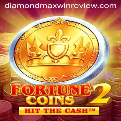 FortuneCoins2: Exploring the DiamondMaxWin Feature