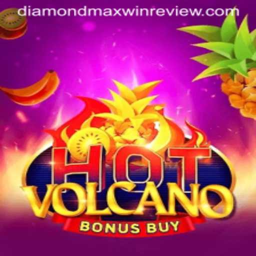 Discover the Thrills of HotVolcanoBonusBuy: Uncover the DiamondMaxWin
