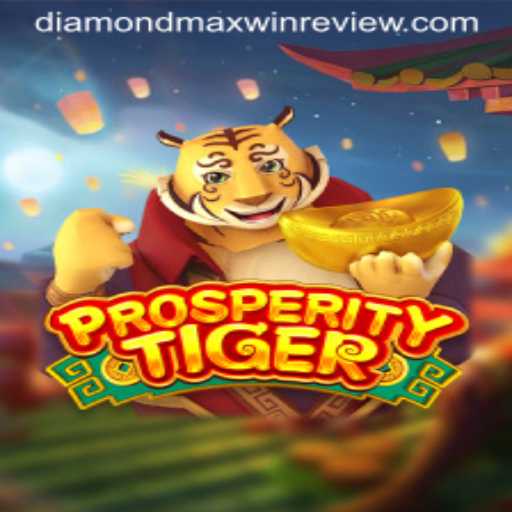 ProsperityTiger and the DiamondMaxWin Adventure